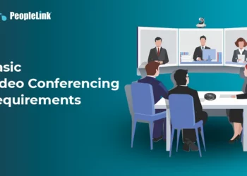 Basic Video Conferencing Requirements