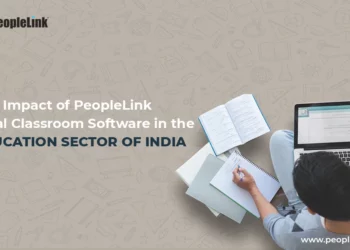 IMPACT OF PEOPLELINK VIRTUAL CLASSROOM SOFTWARE IN THE EDUCATION SECTOR OF INDIA