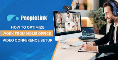 How to Optimize Work From Home Office Video Conference Setup