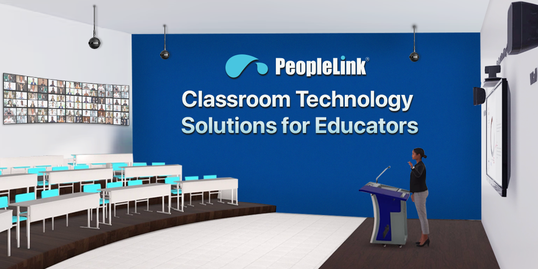 Classroom Technology Solutions for Educators